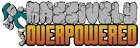 Massively Overpowered